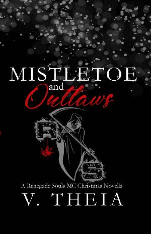 [Renegade Souls MC Romance Saga 5.50] • Mistletoe and Outlaws